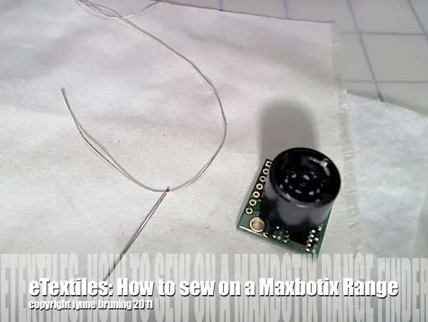 Using Conductive Thread Hand Sew a Maxbotix Range Finder to Fabric for an eTextile Project